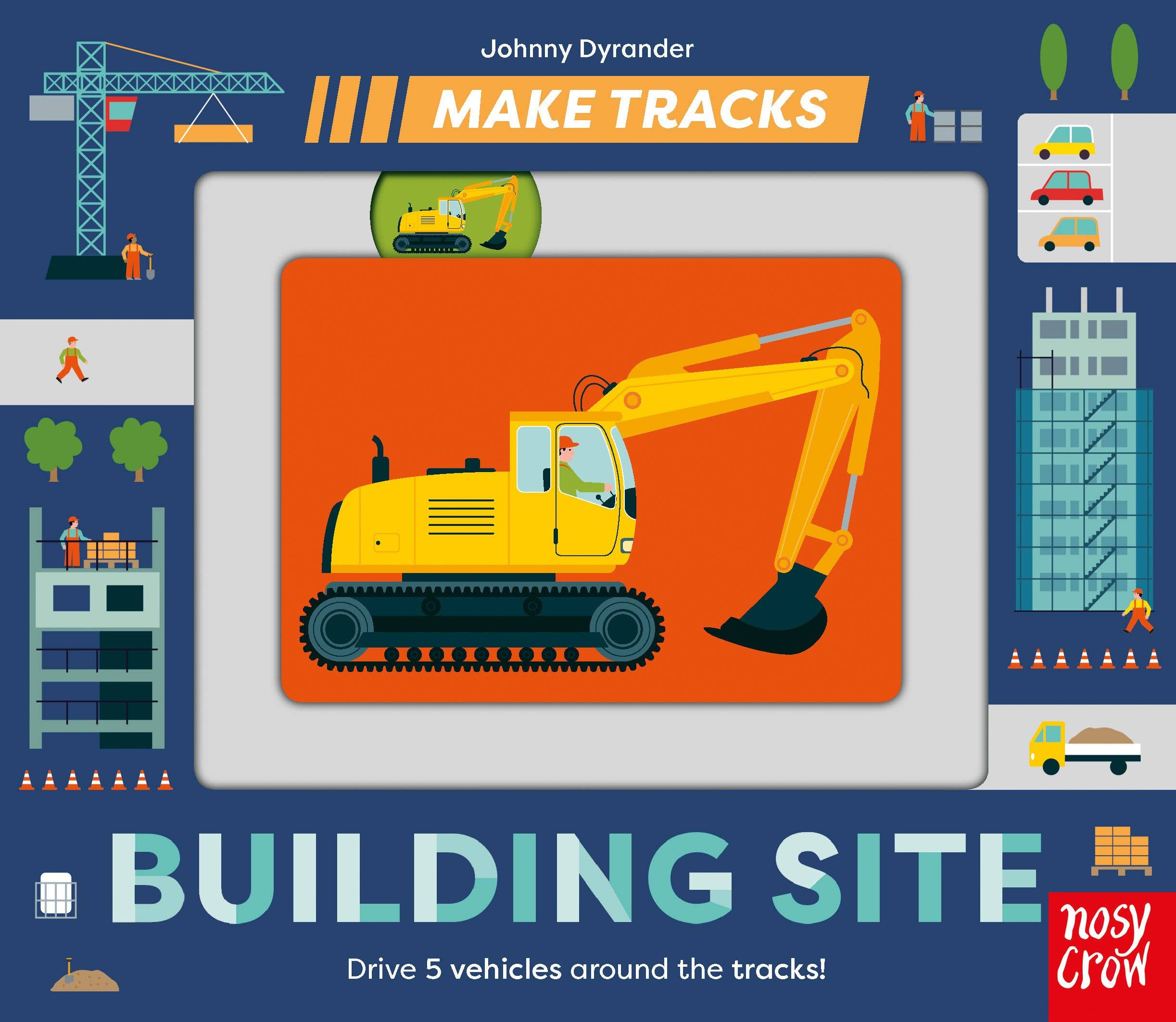 Make Tracks: Building Site: Board Book