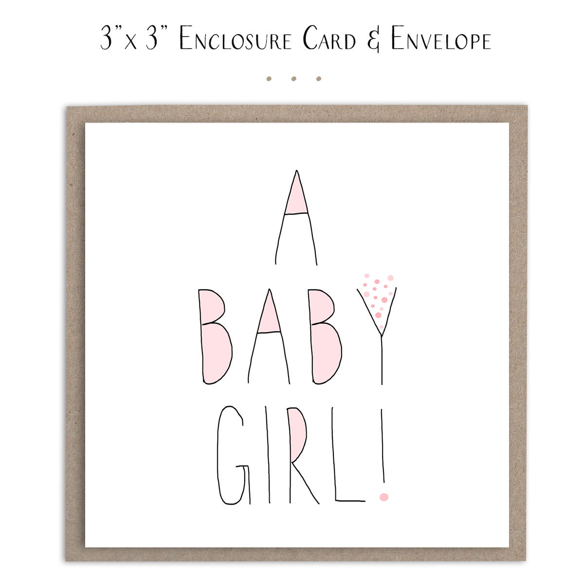A Baby Girl! Newborn Congratulations - Mini Card 