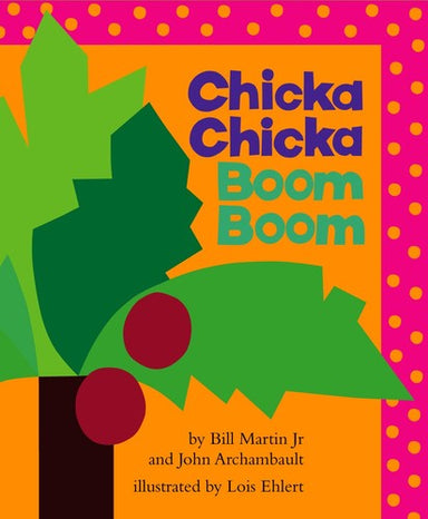 BOARD BOOK- CHICKA CHICKA BOOM BOOM