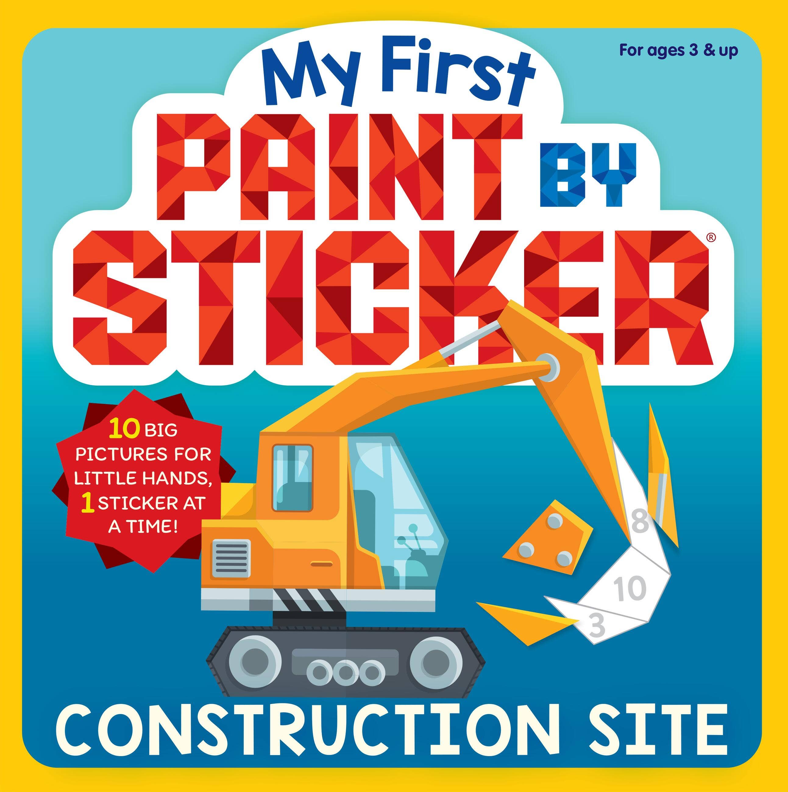 My First Paint by Sticker: Construction Site: Trade Paperback