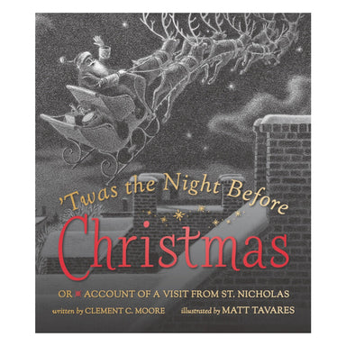 Cover of 'Twas the Night Before Christmas illustrated by Matt Tavares, showing a black-and-white drawing of St. Nicholas's sleigh and reindeer flying over snowy rooftops and chimneys