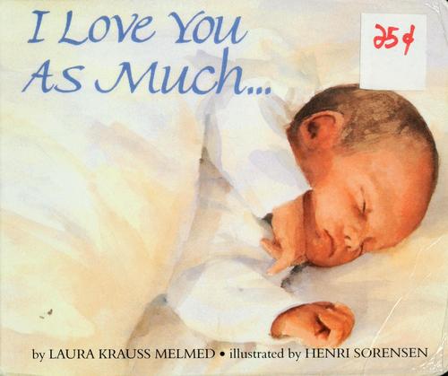 I Love You As Much Board Book