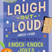 Laugh Out Loud Knock Knock Jokes