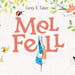 Book Mel Fell