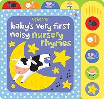 Baby's Very First Noisy Book Nursery Rhymes