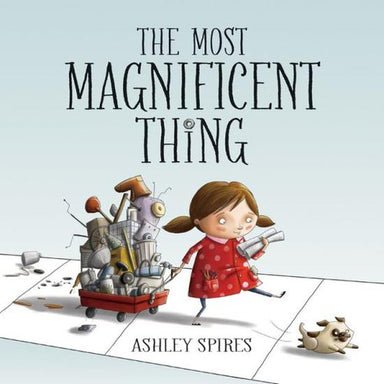 The Most Magnificent Thing Book
