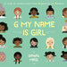BOOK- G MY NAME IS GIRL