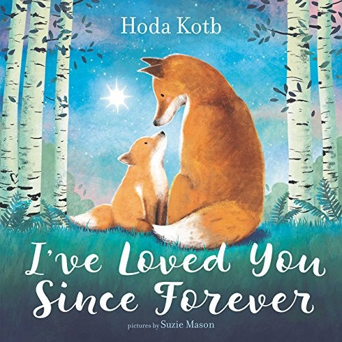 I've Loved You  Since Forever Book