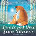 I've Loved You  Since Forever Book