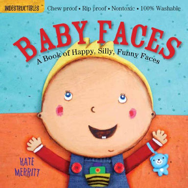 Indestructible Baby Faces