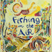 Fishing in The Air