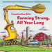 Construction Site Farming Strong All Year Long