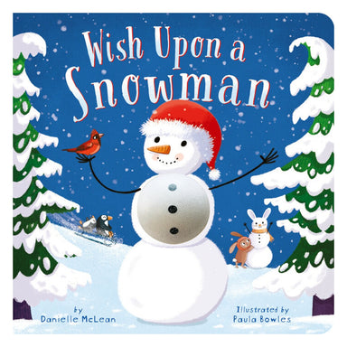 Cover of Wish Upon a Snowman by Danielle McLean, showing a smiling snowman in a red Santa hat with a cardinal on his arm, standing among snowy trees