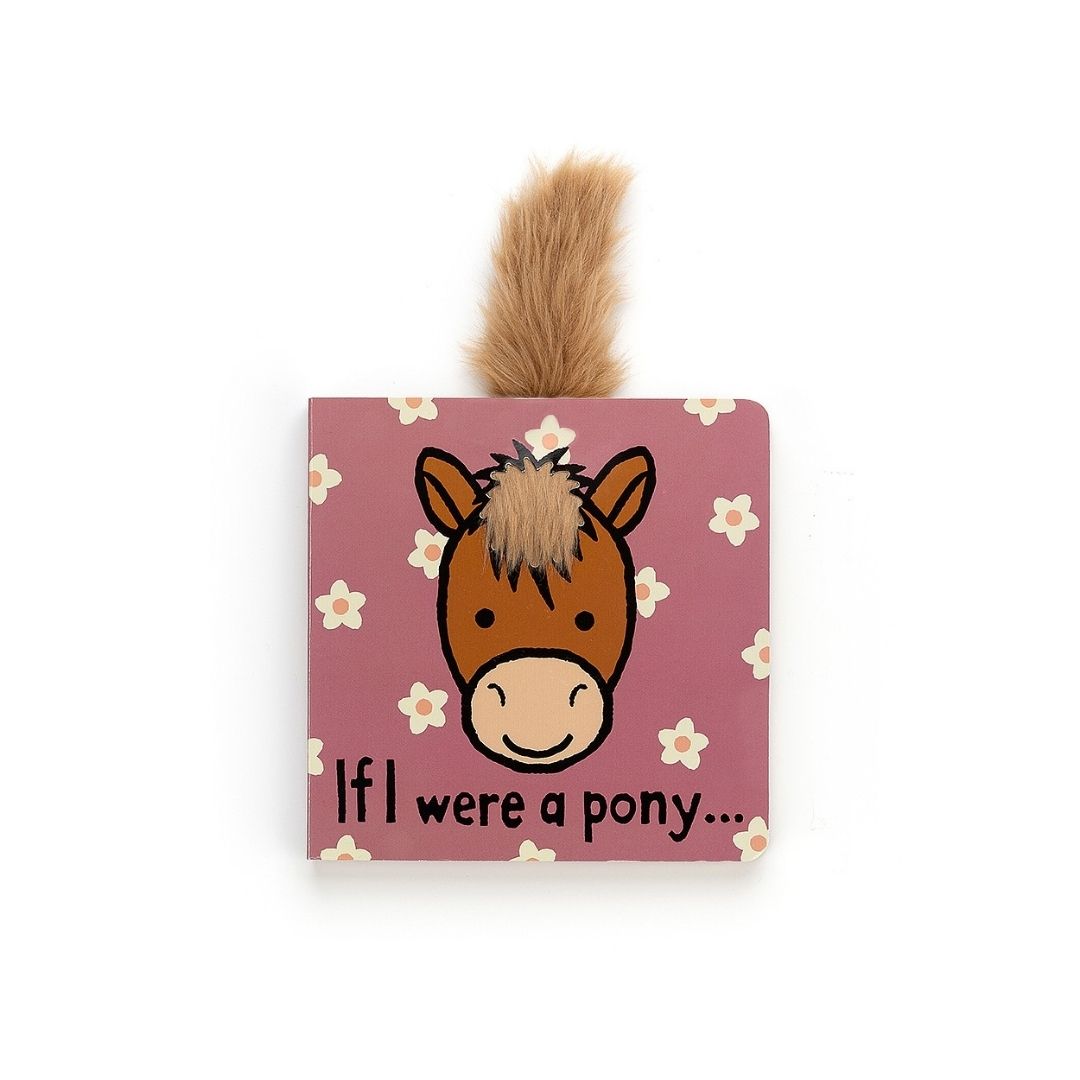 If I Were A Pony