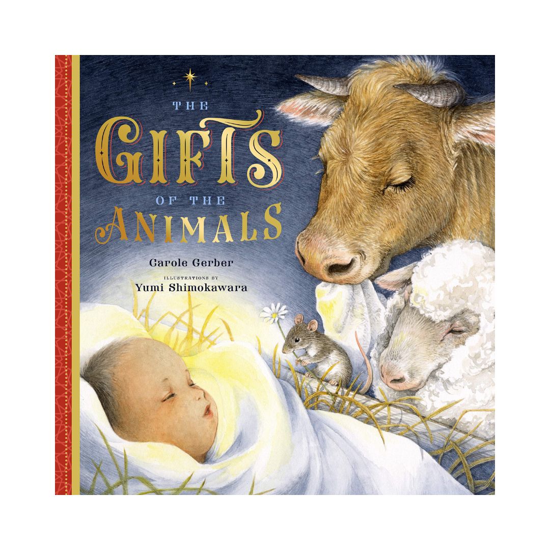 The Gift of the Animals Hardcover